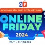 60 giờ săn khuyến mãi toàn quốc: Online Friday 2024 đang đến gần